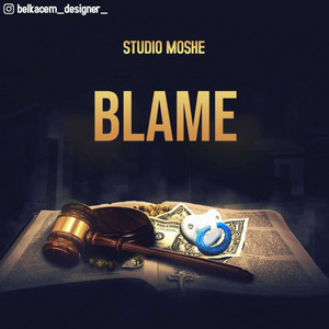 The Studio Moshe - Blame