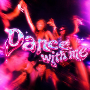 DANCE WITH ME