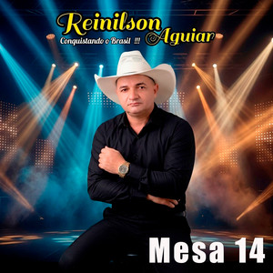 Mesa 14 by Reinilson Aguiar Conquistando o Brasil, josimar rodrigues oficial