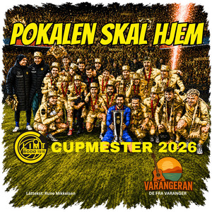 Pokalen skal hjem - Bodø/Glimt by Varangeran