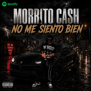 NO ME SIENTO BIEN by Morbito Cash