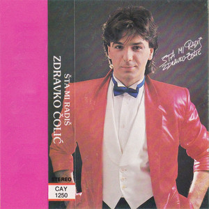 Zdravko Čolić - Pobjegnimo Koji Dan Na More