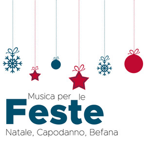 Musica per le Feste: Natale, Capodanno, Befana per Trovare Pace e Rilassamento Profondo album