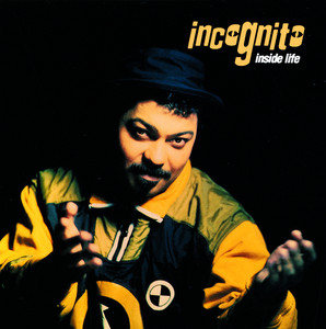 Inside Life - Album by Incognito | Spotify