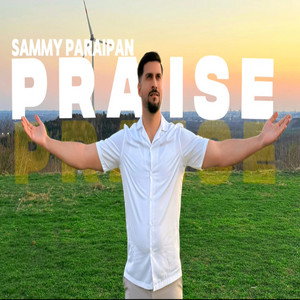 Sammy Paraipan - PRAISE LAUDA