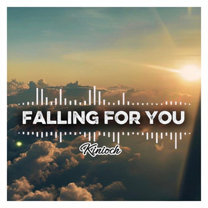 Falling for you