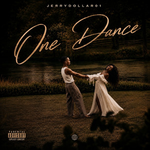 One Dance by Jerrydollar01