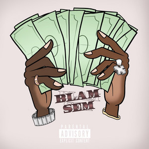BLAM SEM by SieteGang Yabbie, 54Blamtana