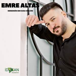 Neredesin Sen Kara Gözlüm