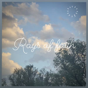 Rays of Faith