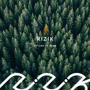 Return to Form by Rizik