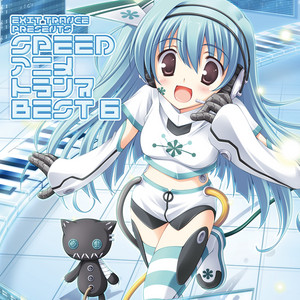 Exit Trance Presents Speed Anime Trance Best 6 - Compilation by