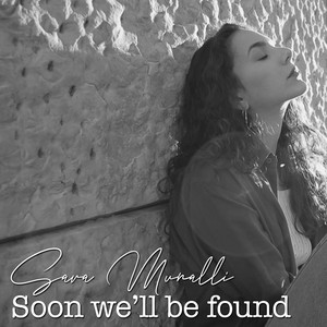Soon We'll Be Found - Cover