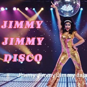 Arch Music - Jimmy Jimmy Aaja Disco