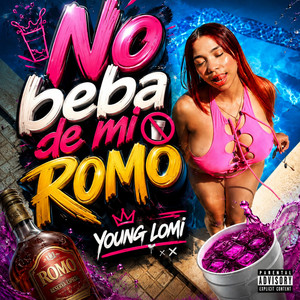 No Beba De Lo Mio by GP Records, Young Lomi