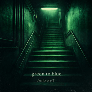 green to blue by Ambien-T