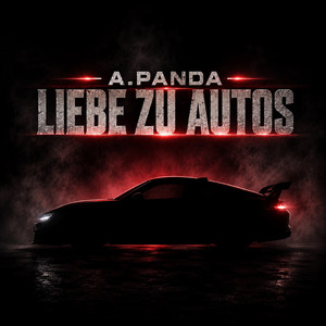 Liebe zu Autos by A.PANDA