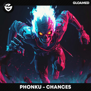 Chances by Phonku