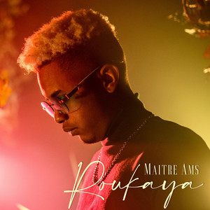 Maître Ams - Roukaya