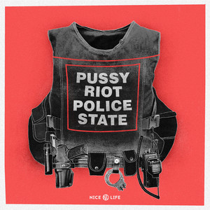 Police State by Pussy Riot