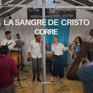 La Sangre De Cristo Corre (En Vivo) [feat. Sami Castillo]