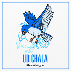 Ud Chala by KhoslaRaghu