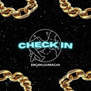 CHECK IN (EDICION GUARACHA) by DjTuca Lesca