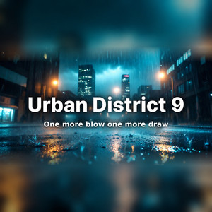 One more blow One more draw by Urban District 9