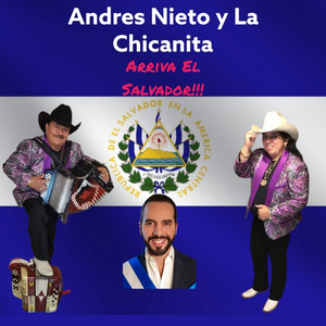 Andres Nieto & La Chicanita de Rosenberg - El Corrido de Nayib Bukele