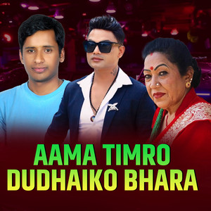 Pashupati Sharma - Aama Timro Dudhaiko Bhara