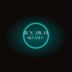 Run Away (Radio edit) by Silvanus