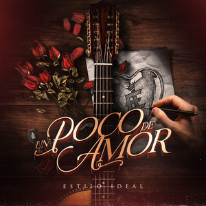 Un Poco De Amor by Estilo Ideal