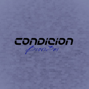 Condicion by Biori3ni