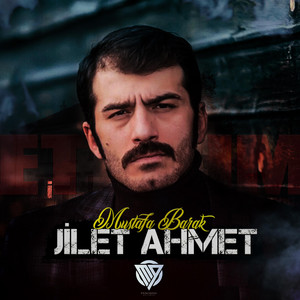 Jilet Ahmet (Ramiz Dayı) – Musik und Lyrics von Mustafa Barak ...
