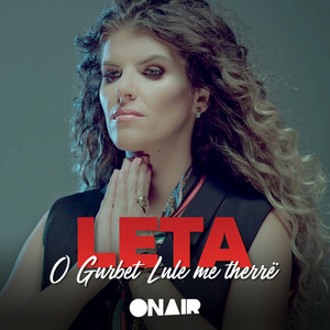 Leta - O gurbet lule me therrë