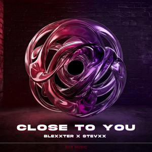 Close To You by Blexxter, Stevxx
