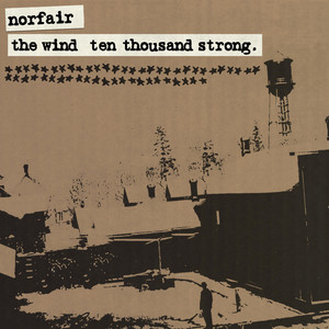 the wind, ten thousand strong by Norfair