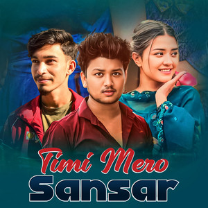 Timi Mero Sansar (feat. Ramesh Kuikel & Anita Shahi)