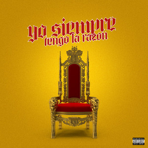 Yo siempre tengo la razón by Aster carbon