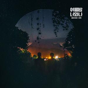 Mood On - Summer Night, You and Me