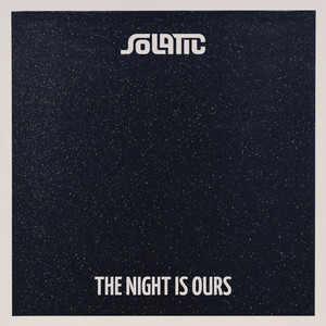 The Night Is Ours by Solatic