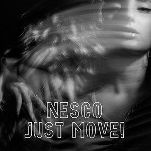 Just Move! by Nesco