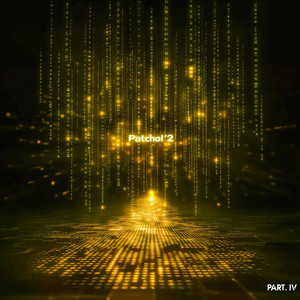 album cover: Patchol'2 Part. IV