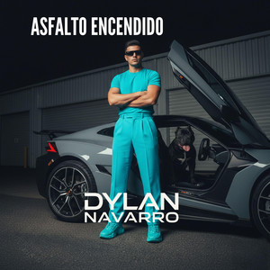 Asfalto Encendido by Dylan Navarro