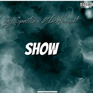 Show by Jay Spectra, 2facedbeast