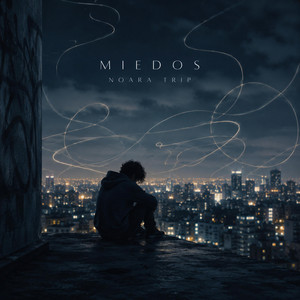Miedos by Noara Trip