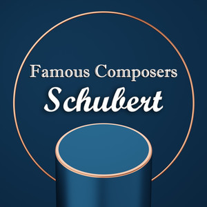 Famous Composers: Schubert album