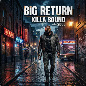 Big Return by Killa Sound aka Soul