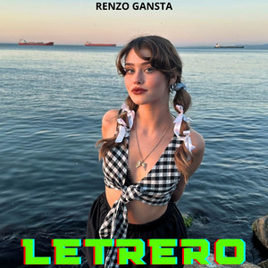 Letrero by Renzo Gansta