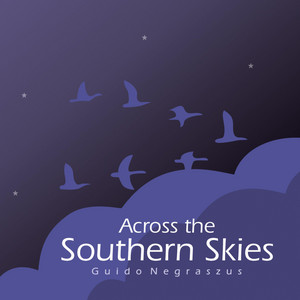 Across the Southern Skies by Guido Negraszus
